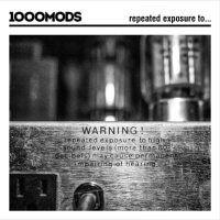 1000mods - Repeated Exposure to (IMPORT) (CD) Cover Art