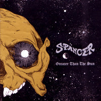 Spancer - Greater Than the Sun (IMPORT) (CD) Cover Art